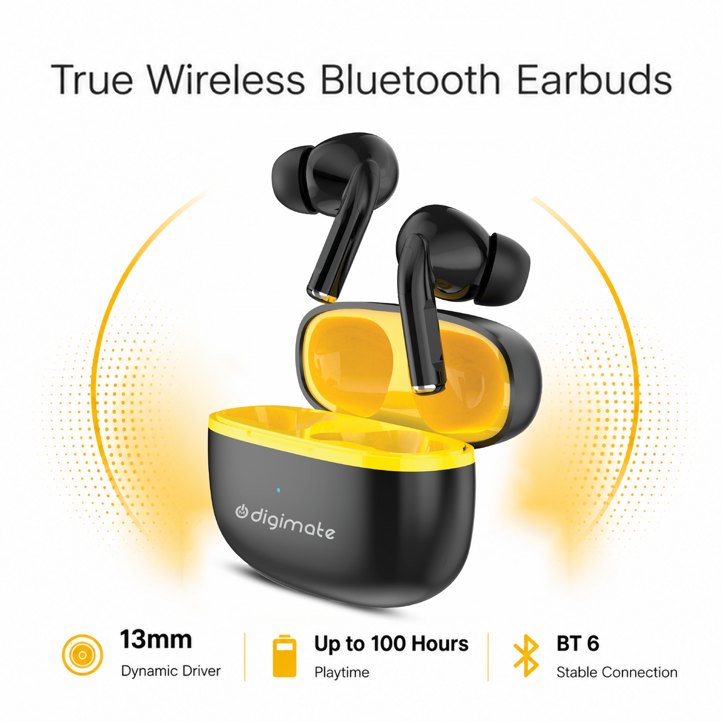 Digimate True Wireless Bluetooth Earbuds | 100H Playtime | Bluetooth 6.0 | 13mm Dynamic Driver | Type-C Fast Charging | Smart Touch Control | Deep Bass TWS Earbuds