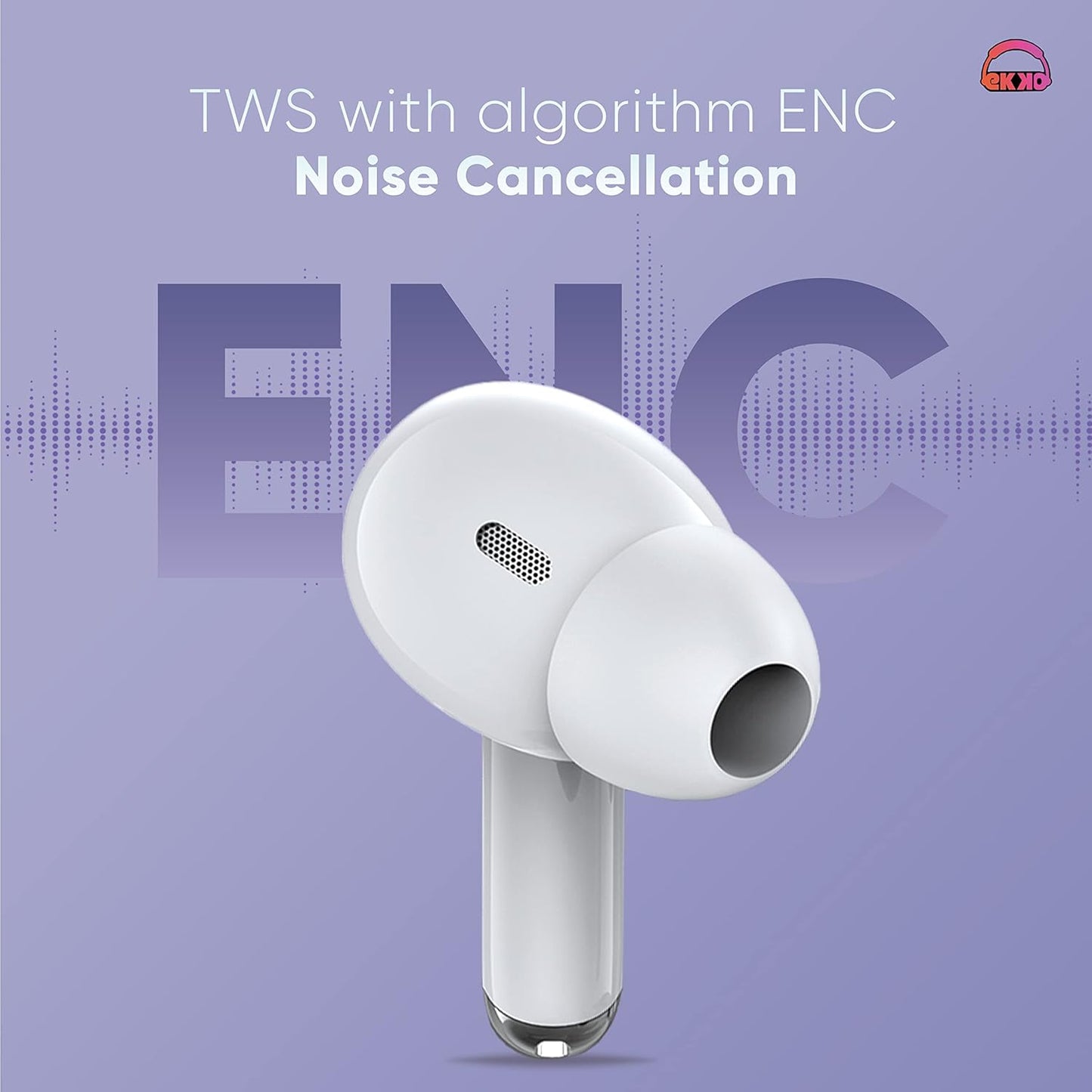 EKKO Earbeats T05 TWS: ENC Call Noise Cancellation, Twin Connect, 10MM Driver, Massive Bass, Water Resistance, Siri & Google Assistant (White)